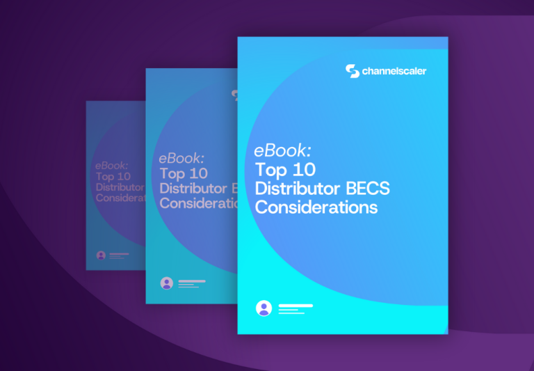 Top 10 Distributor BECS Considerations